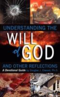 Understanding the Will of God and Other Reflect... 1434356701 Book Cover