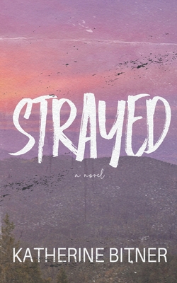 Strayed B0CTXHZH2J Book Cover