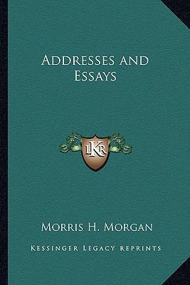 Addresses and Essays 1162785160 Book Cover