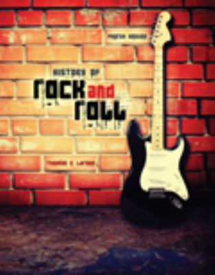 History of Rock and Roll with Rhapsody 1465238867 Book Cover