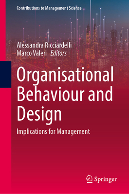 Organisational Behaviour and Design: Implicatio... 303180421X Book Cover
