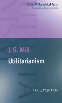Utilitarianism 019875163X Book Cover