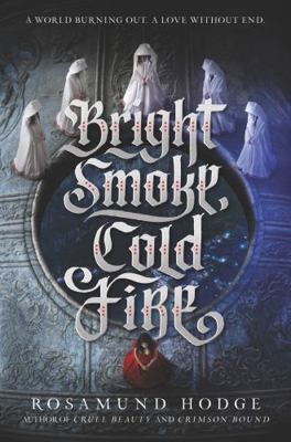 Bright Smoke, Cold Fire 0062369415 Book Cover