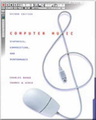 Computer Music: Synthesis, Composition, and Per... 0028646827 Book Cover