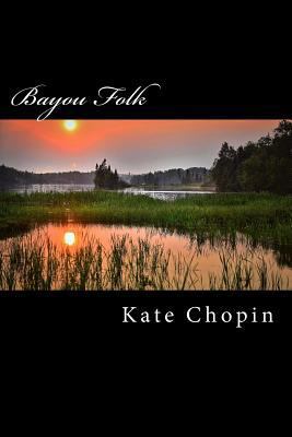 Bayou Folk 1978102917 Book Cover