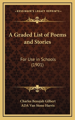 A Graded List of Poems and Stories: For Use in ... 1168696879 Book Cover