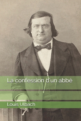 La confession d'un abb? [French] B08VCYF8M1 Book Cover