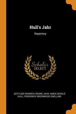 Hull's Jahr: Repertory 0344030644 Book Cover