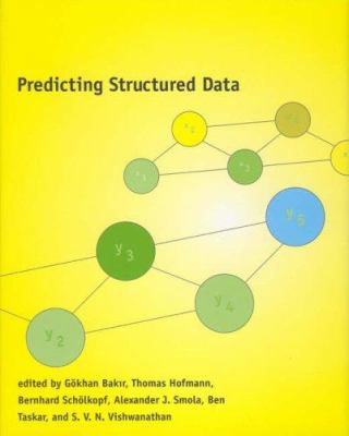 Predicting Structured Data (Advances in Neural ... 0849372410 Book Cover