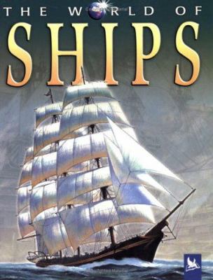The World of Ships 0753410753 Book Cover
