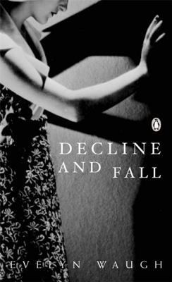 Decline and Fall by Waugh, Evelyn ( Author ) ON... B0092JIMQE Book Cover