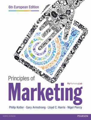 Principles of Marketing: European Edition 0273742973 Book Cover