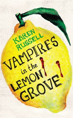 Vampires in the Lemon Grove 0701187883 Book Cover