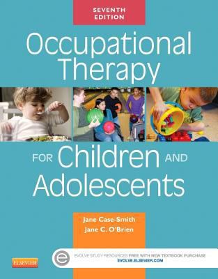 Occupational Therapy for Children and Adolescents 0323169252 Book Cover