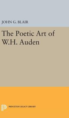 Poetic Art of W.H. Auden 0691650306 Book Cover