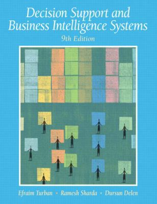 Decision Support and Business Intelligence Systems 013610729X Book Cover