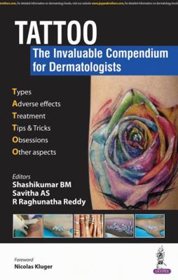 Tattoo: The Invaluable Compendium For Dermatolo... 9352700783 Book Cover