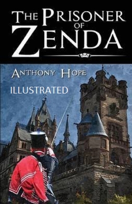 The Prisoner of Zenda Illustrated B08QS5458T Book Cover