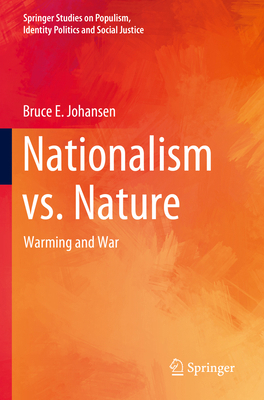 Nationalism vs. Nature: Warming and War 3031360583 Book Cover