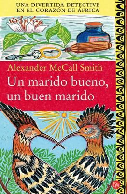Un Marido Bueno, un Buen Marido = The Good Husb... [Spanish] 8466325956 Book Cover