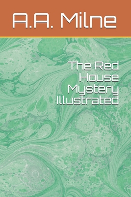 The Red House Mystery Illustrated B08JF5K4SG Book Cover