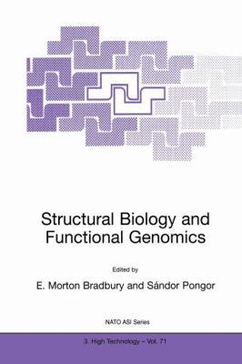 Structural Biology and Functional Genomics 0792357817 Book Cover