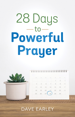 28 Days to Powerful Prayer 1643522590 Book Cover