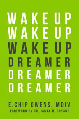 Wake Up Dreamer 1986132749 Book Cover