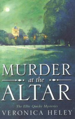 Murder at the Altar (Ellie Quicke Mystery Serie... 0002740737 Book Cover