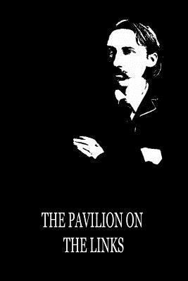 The Pavilion On The Links 1480071730 Book Cover