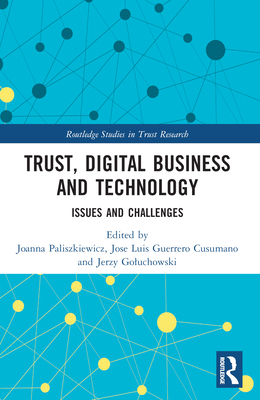 Trust, Digital Business and Technology: Issues ... 1032210516 Book Cover