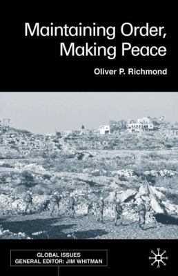 Maintaining Order, Making Peace 0333800494 Book Cover