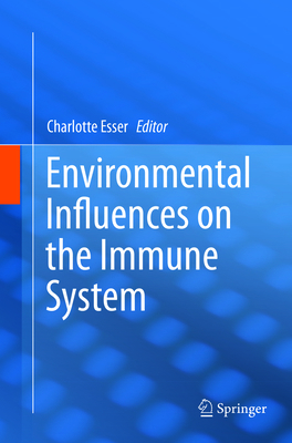 Environmental Influences on the Immune System 3709148839 Book Cover
