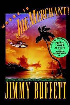 Where Is Joe Merchant?: A Novel Tale 0151962960 Book Cover