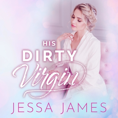 His Dirty Virgin B09P5T8VDV Book Cover