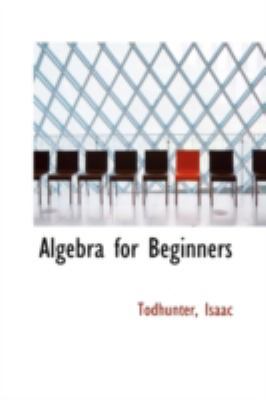Algebra for Beginners 111318521X Book Cover