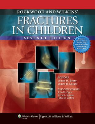 Rockwood and Wilkins' Fractures in Children [Wi... 1582557845 Book Cover