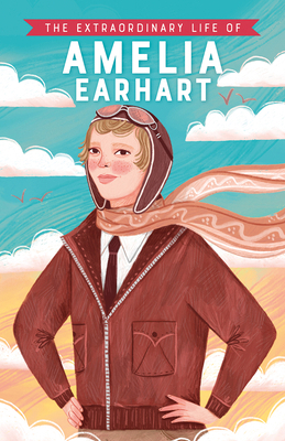 The Extraordinary Life of Amelia Earhart B0CNSCZ334 Book Cover