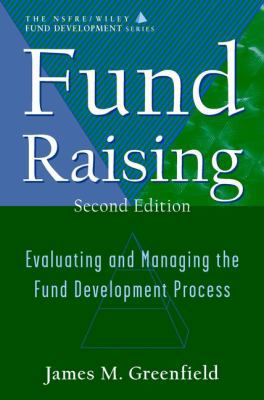 Fund Raising: Evaluating and Managing the Fund ... 0471320145 Book Cover