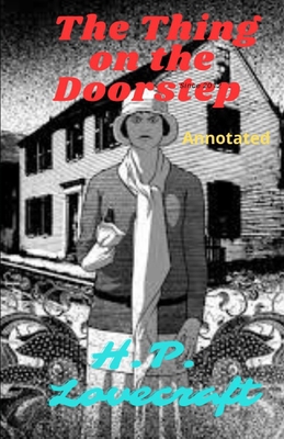 H.P. Lovecraft: The Thing on the Doorstep (Supe... B09BL9SMR1 Book Cover