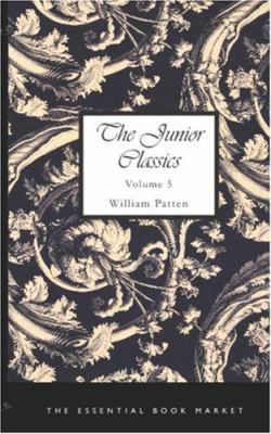 The Junior Classics Volume 5 1426449224 Book Cover