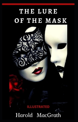 Paperback The Lure of the Mask Illustrated Book