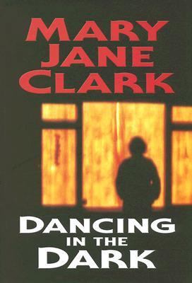 Dancing in the Dark [Large Print] 1585476595 Book Cover