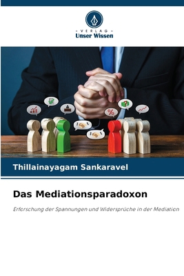 Das Mediationsparadoxon [German] 6208297680 Book Cover