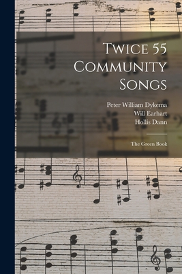 Twice 55 Community Songs: the Green Book 1013708881 Book Cover