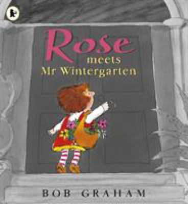 Rose Meets Mr.Wintergarten 074459829X Book Cover