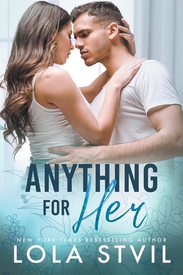 Anything For Her (The Hunter Brothers Book 2) B0D1XGN5QY Book Cover