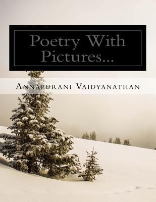Poetry With Pictures... 1541197488 Book Cover