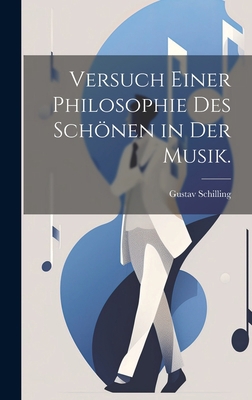 Versuch einer Philosophie des Schönen in der Mu... [German] 1020957859 Book Cover