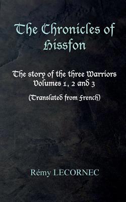 The Chronicles of Hissfon: The story of the thr... 2322171719 Book Cover